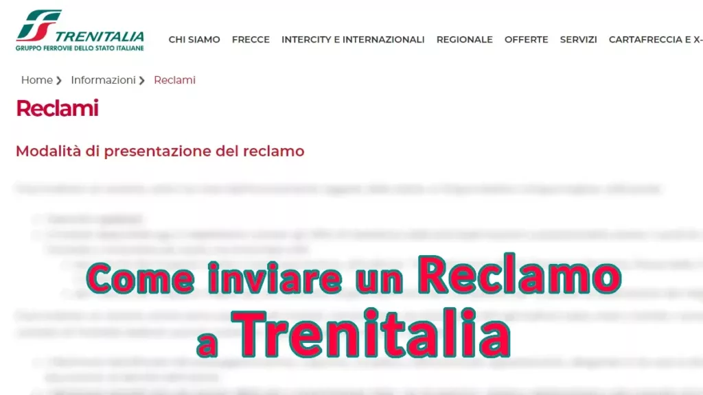 Guida per inviare un reclamo a Trenitalia da Pc, Telefono e APP