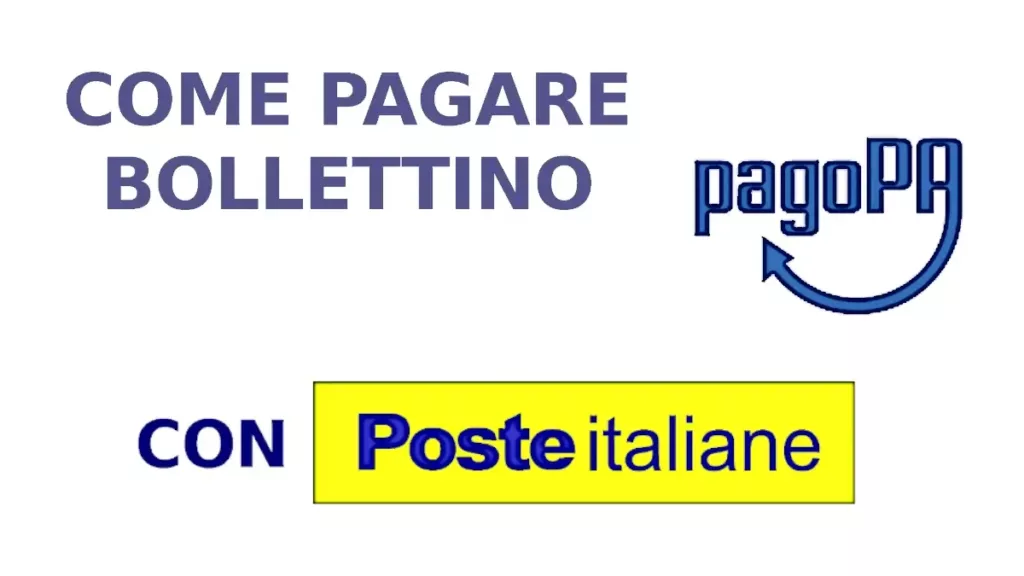 Guida per pagare un bollettino PagoPa con Poste Italiane