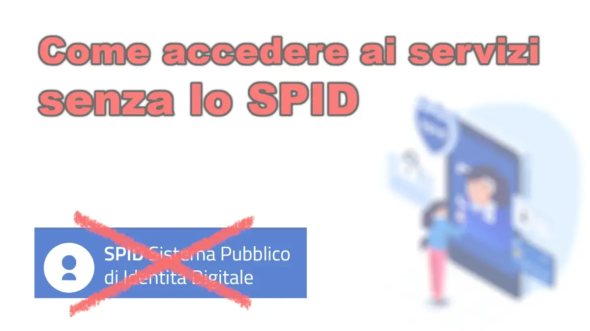 Come accedere ai servizi online senza usare lo spid