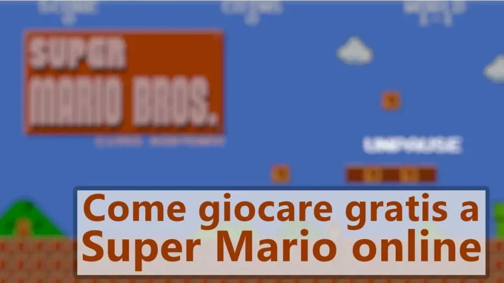 Come giocare gratis online a Super Mario Bros Classic