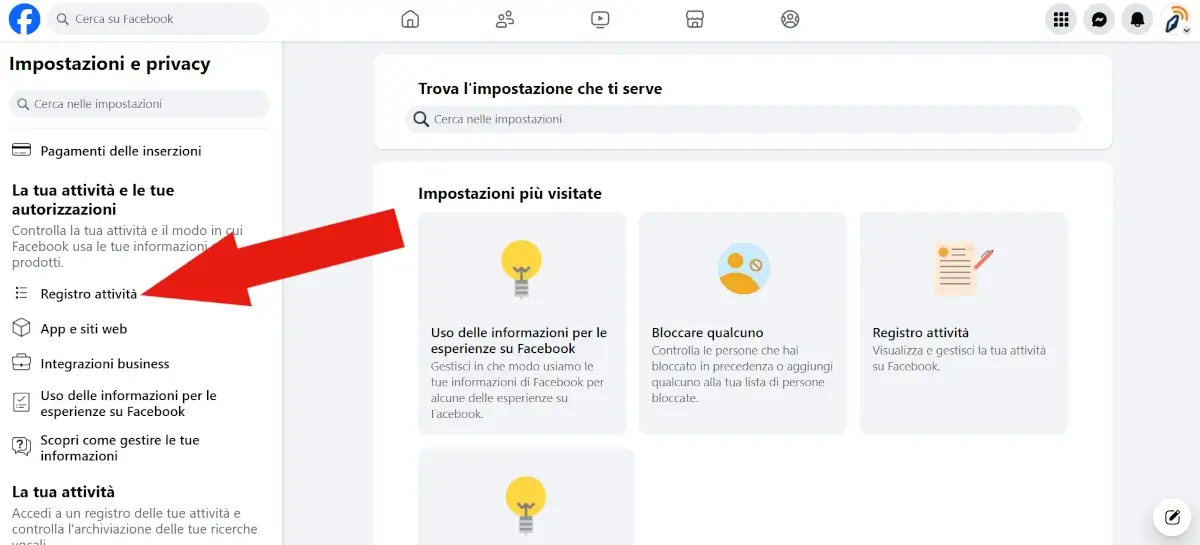 Screenshot della pagina delle impostazioni delle impostazioni e privacy del sito di Facebook. Una freccia indica la voce registro attività.