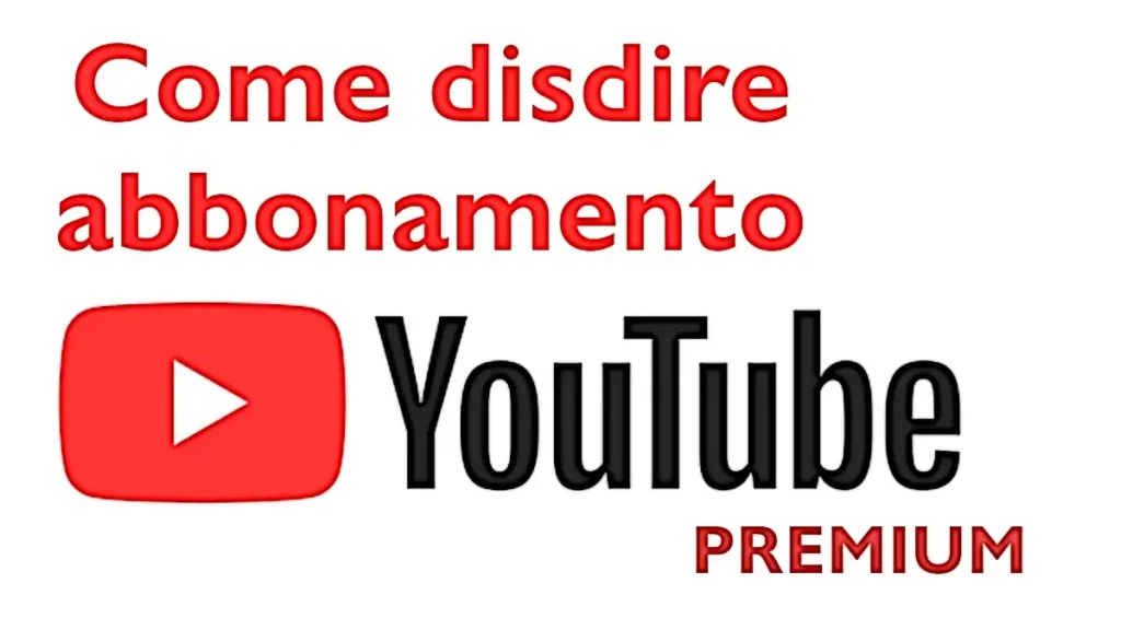 Guida per disdire l'abbonamento a Youtube premium