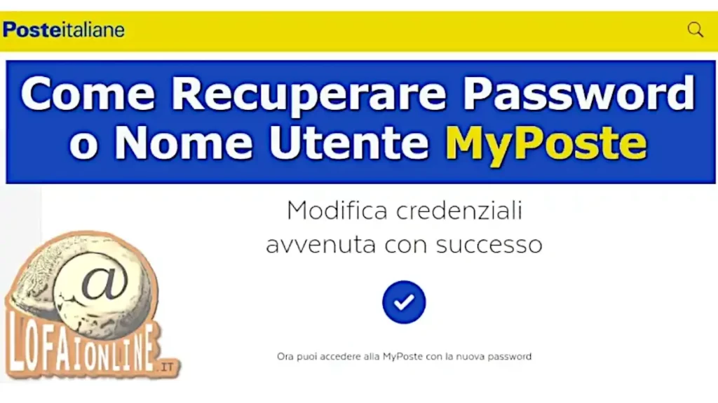 Guida per recuperare password o nome utente poste italiane