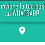 Guida per condividere la tua posizione con contatti whatsapp