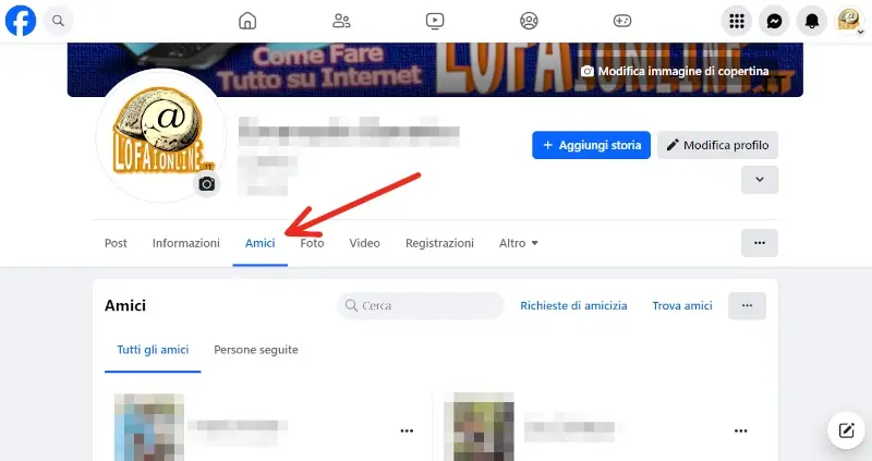 Da PC - Passaggio 1 - Vai sul tuo profilo Facebook e clicca su "Amici"