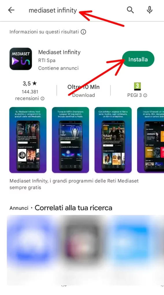 Vai sullo store, cerca mediaset infinity e clicca su installa