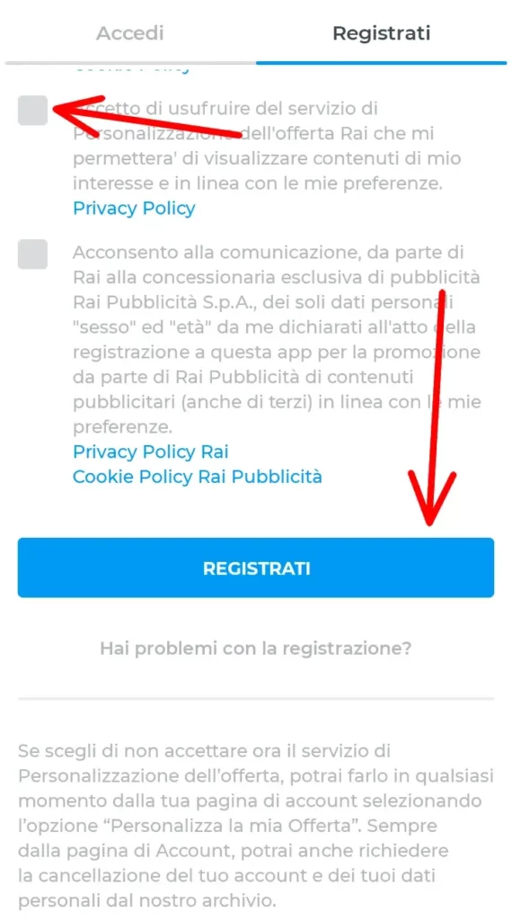 Accetta i termini d'uso e clicca su registrati.