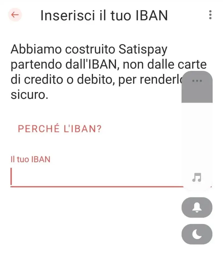 Per usare satispay devi inserire e collegare l'iban del tuo conto