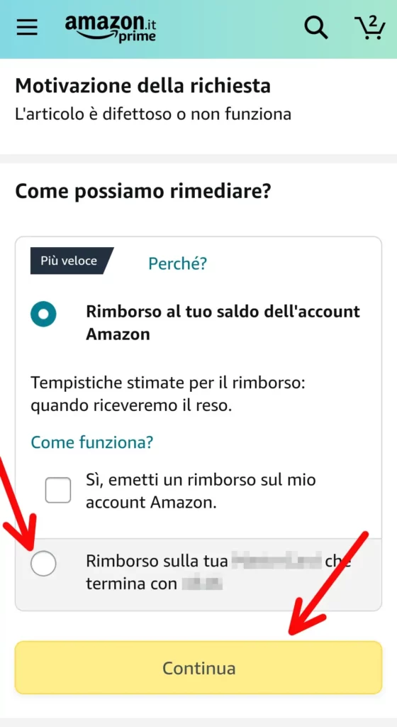 Scegli come ricevere il rimborso o la sostituzione del reso