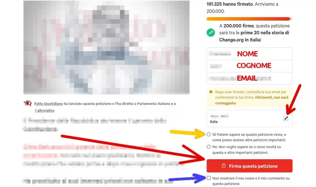 Puoi anche scegliere di non mostrare il tuo nome tra i firmatari della petizione