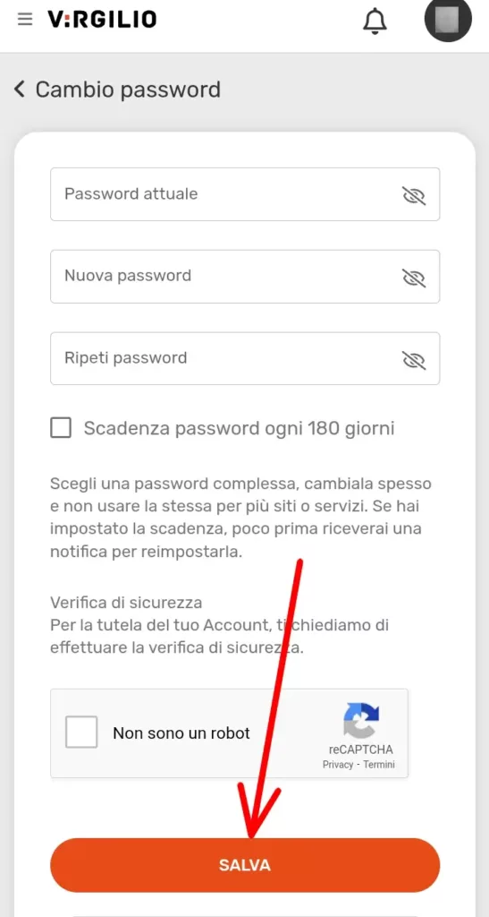 Inserisci la password attuale e la nuova password per due volte e poi clicca su salva.