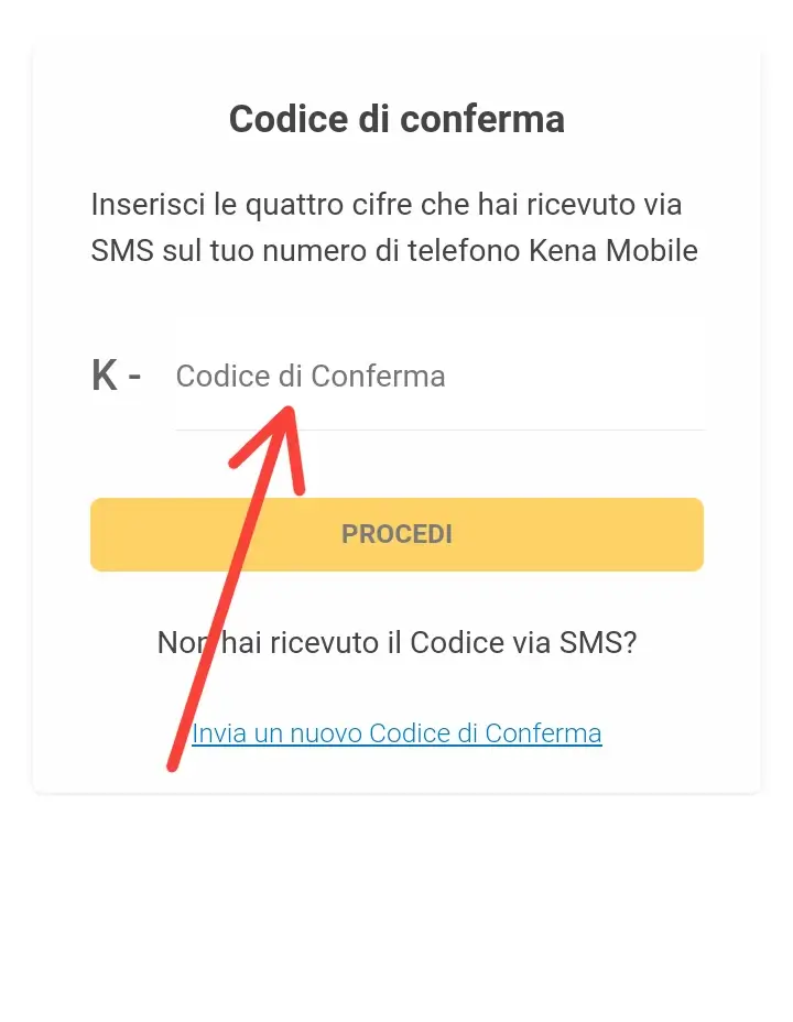 6 - inserisci il codice di conferma inviato da Kena