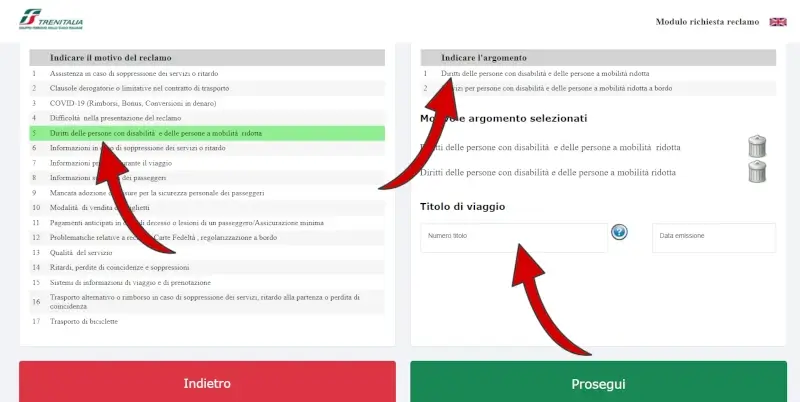 8 da Pc - Seleziona il motivo del reclamo e l'argomento poi inserisci il titolo di viaggio
