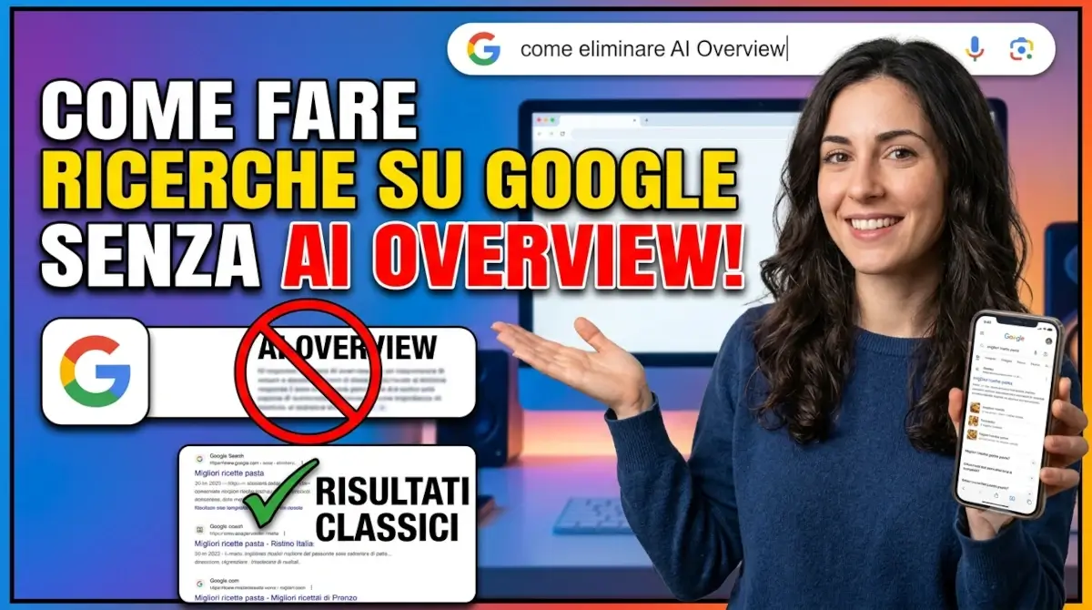 Come cercare su Google senza AI Overview